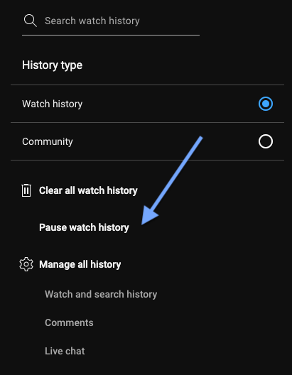 Click on Pause watch history.