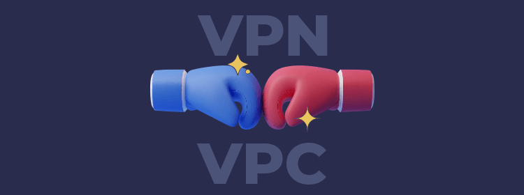 VPC vs. VPN: how do they complement each other?